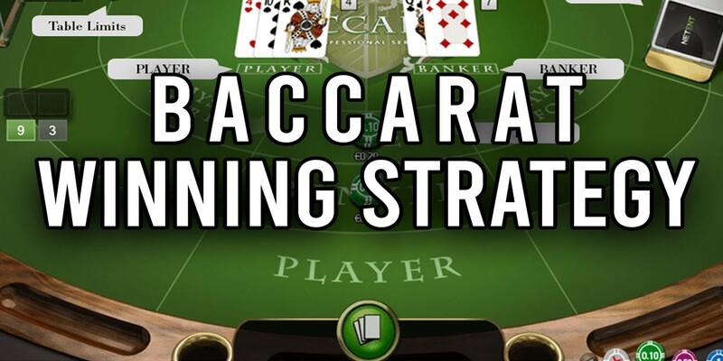 Chiến thuật chơi bài Baccarat