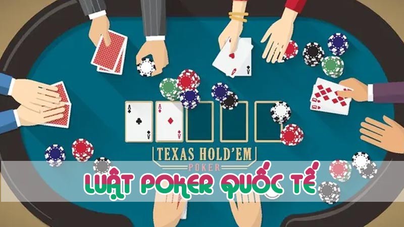 luật poker quốc tế 2024