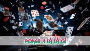 poker 4 lá là gì cho anh em mới gia nhập